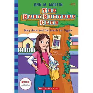 Mary Anne and the Search for Tigger (the Baby-Sitters Club #25) -- Ann M. Martin